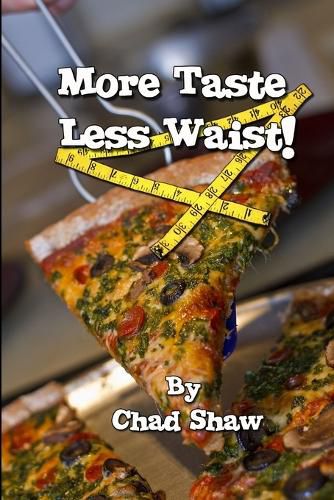 Cover image for More Taste Less Waist