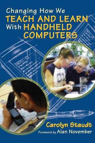 Cover image for Changing How We Teach and Learn with Handheld Computers