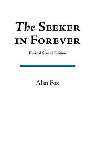 Cover image for The Seeker in Forever (Revised Second Edition)