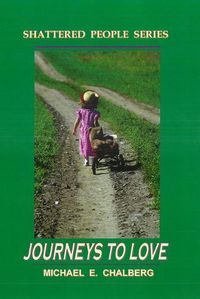 Cover image for Journeys to Love - Revised