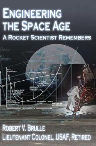 Cover image for Engineering the Space Age: A Rocket Scientist Remembers