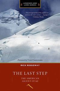 Cover image for The Last Step: the American Ascent of K2