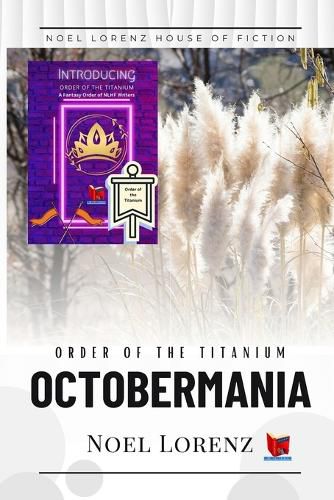 Cover image for Order of the Titanium - Octobermania