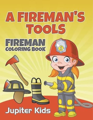Cover image for A Fireman's Tools