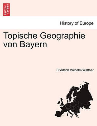 Cover image for Topische Geographie Von Bayern