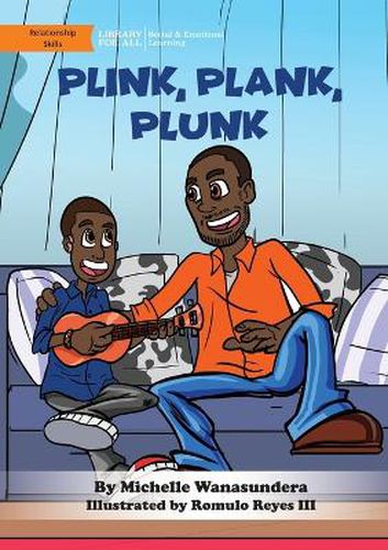 Plink, Plank, Plunk