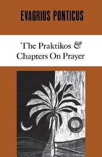 Cover image for The Praktikos & Chapters On Prayer