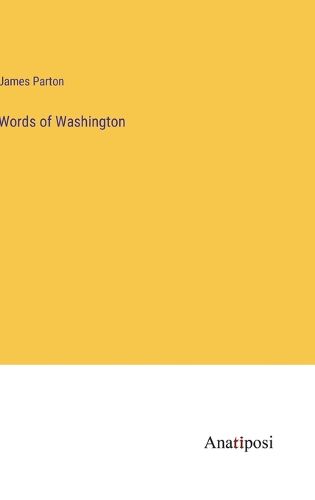 Cover image for Words of Washington