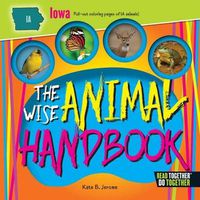 Cover image for The Wise Animal Handbook Iowa