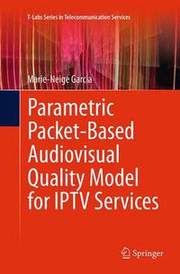 Cover image for Parametric Packet-based Audiovisual Quality Model for IPTV services