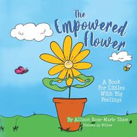 Cover image for The Empowered Flower