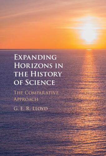 Expanding Horizons in the History of Science: The Comparative Approach