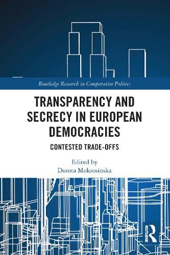 Cover image for Transparency and Secrecy in European Democracies