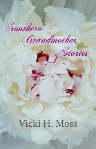 Cover image for Southern Grandmother Stories