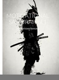 Cover image for MOTIVATIONAL SAMURAI vol.1