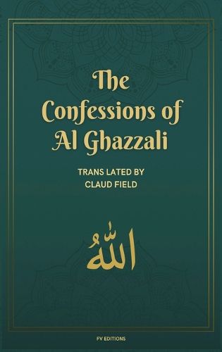 Cover image for The Confessions of Al Ghazzali