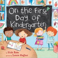 Cover image for On The First Day Of Kindergarten