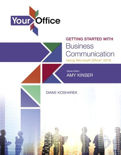 Cover image for Your Office: Getting Started with Business Communication