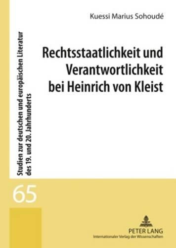 Cover image for Rechtsstaatlichkeit Und Verantwortlichkeit Bei Heinrich Von Kleist