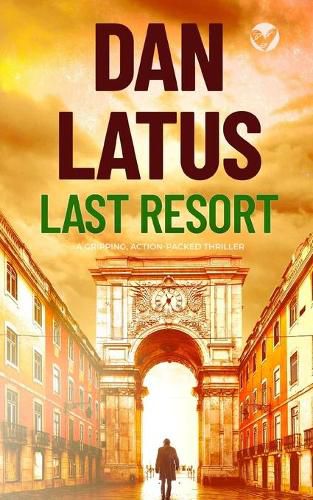 Cover image for LAST RESORT a gripping action-packed thriller