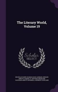 Cover image for The Literary World, Volume 19