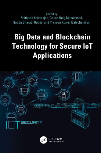 Cover image for Big Data and Blockchain Technology for Secure IoT Applications