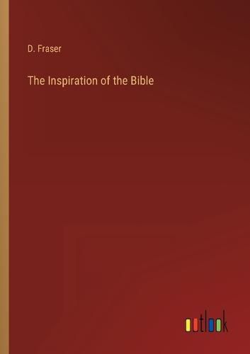Cover image for The Inspiration of the Bible
