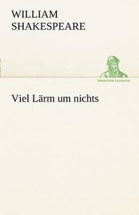 Cover image for Viel L Rm Um Nichts