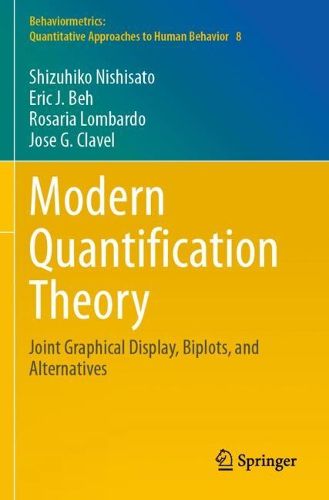 Cover image for Modern Quantification Theory: Joint Graphical Display, Biplots, and Alternatives