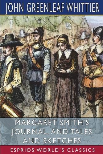 Cover image for Margaret Smith's Journal, and Tales and Sketches (Esprios Classics)