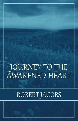 Journey to the Awakened Heart