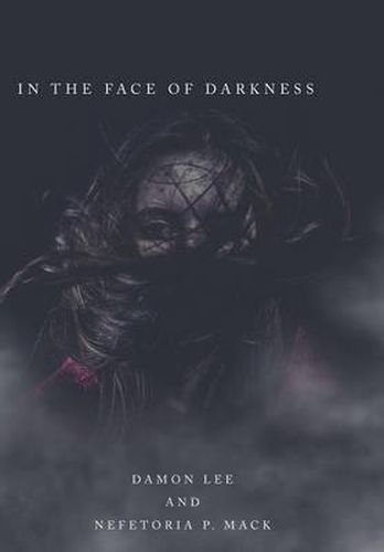 Cover image for In the Face of Darkness