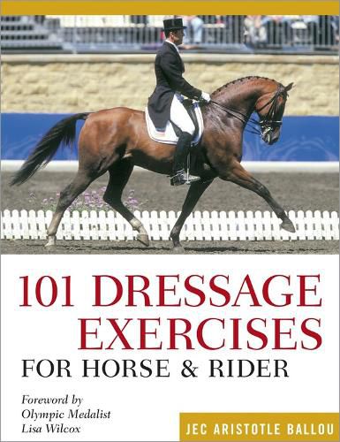 Cover image for 101 Dressage Exercises for Horse & Rider