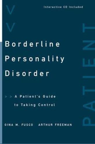 Cover image for Borderline Personality Disorder: A Patient's Guide to Taking Control