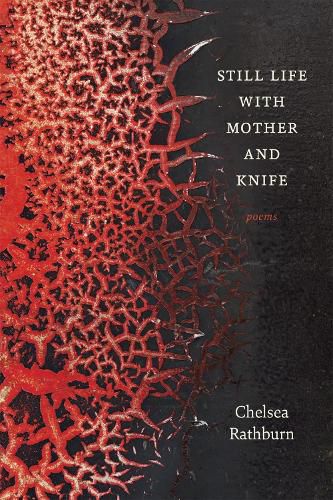 Cover image for Still Life with Mother and Knife: Poems