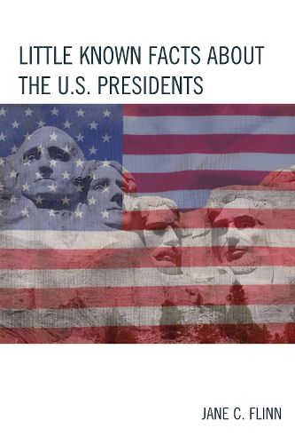 Cover image for Little Known Facts about the U. S. Presidents