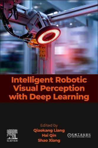 Cover image for Intelligent Robotic Visual Perception with Deep Learning