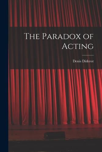 The Paradox of Acting