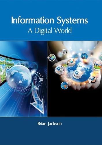 Cover image for Information Systems: A Digital World