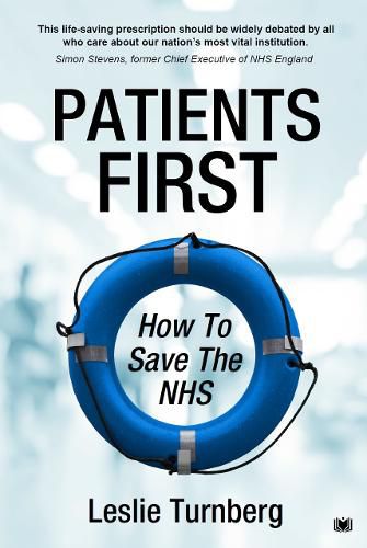 Cover image for Patients First: How to Save the NHS