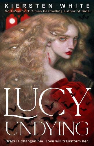 Lucy Undying: A Dracula Novel