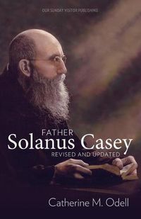 Cover image for Father Solanus Casey, Revised and Updated