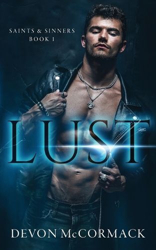 Cover image for Lust (Saints & Sinners #1)