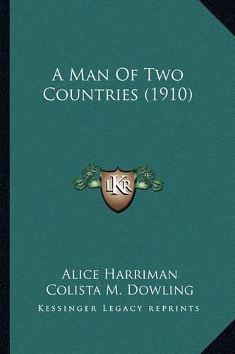 A Man of Two Countries (1910)