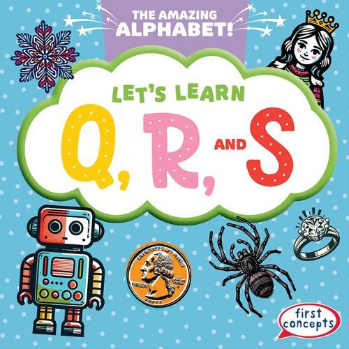 Let's Learn Q, R, and S