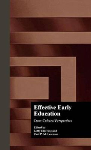 Cover image for Effective Early Childhood Education: Cross-Cultural Perspectives