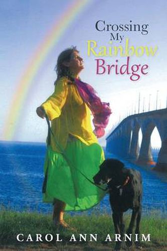 Cover image for Crossing My Rainbow Bridge