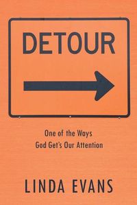Cover image for Detour: One of the Ways God Gets Our Attention