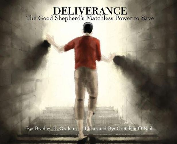 Cover image for Deliverance: The Good Shepherd's Matchless Power to Save