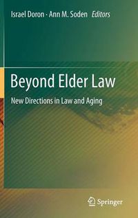 Cover image for Beyond Elder Law: New Directions in Law and Aging